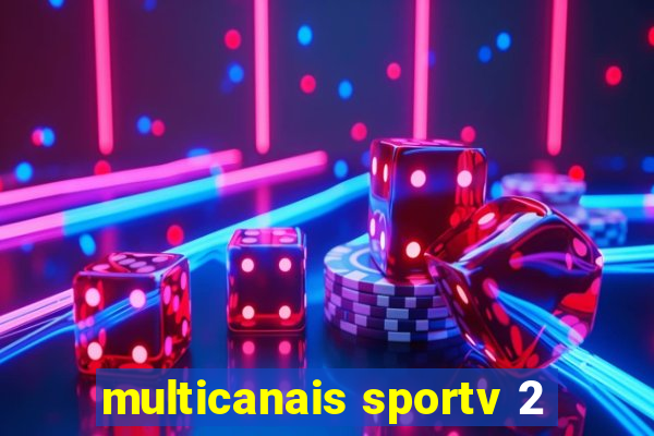 multicanais sportv 2